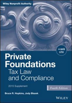 Paperback Private Foundations: Tax Law and Compliance, 2015 Cumulative Supplement Book