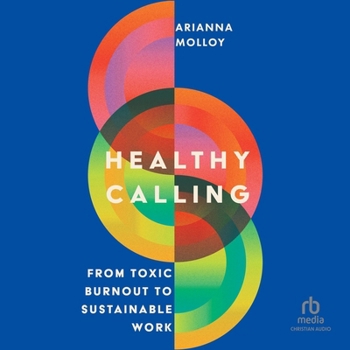 MP3 CD Healthy Calling: From Toxic Burnout to Sustainable Work Book