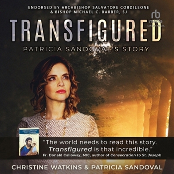 Audio CD Transfigured: Patricia Sandoval's Escape from Drugs, Homelessness, and the Back Doors of Planned Parenthood Book