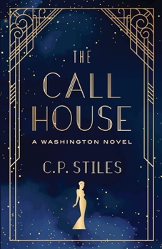 Paperback The Call House: A Washington Novel Book