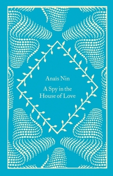 A Spy in the House of Love - Book #4 of the Cities of the Interior