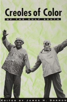 Paperback Creoles of Color of the Gulf South: Gulf South Book