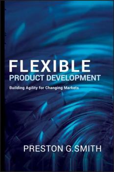 Hardcover Flexible Product Development: Building Agility for Changing Markets Book