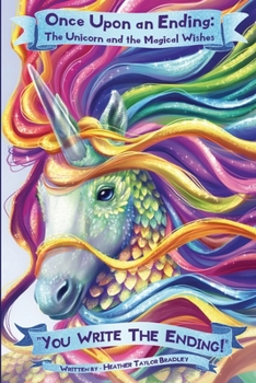 Paperback Once Upon an Ending: The Unicorn and the Magical Wishes Book