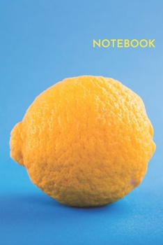 Notebook: Yellow Lemon Blank Lined College Ruled Notebook 6x9 Inches 100 Pages Lemon Citrus Fruits