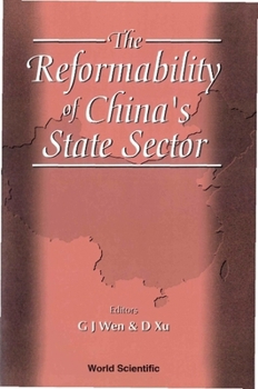 Hardcover The Reformability of China's State Sector Book
