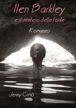 Paperback Ilen Barkley e il mistero della fonte [Italian] Book