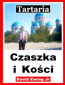 Paperback Tartaria - Czaszka i Kości: Polish [Polish] Book