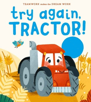 Hardcover Try Again, Tractor! Book