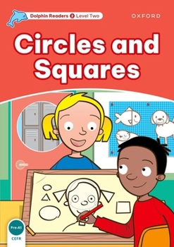 Paperback Dolphin Readers: Level 1: 275-Word Vocabularycircles and Squares Book