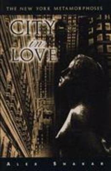 Paperback City in Love: The New York Metamorphoses Book