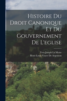 Paperback Histoire Du Droit Canonique Et Du Gouvernement De L'eglise [French] Book