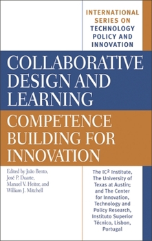 Hardcover Collaborative Design and Learning: Competence Building for Innovation Book