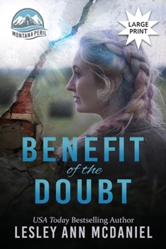 Paperback Benefit of the Doubt: A Large-Print, Christian Romantic-Suspense Novel Book