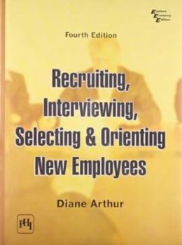 Hardcover Recruiting Interviewing Selecting Orienting New Employees Book