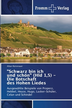 Paperback "Schwarz bin ich und schön" (Hld 1,5) - Die Botschaft des Hohen Liedes [German] Book