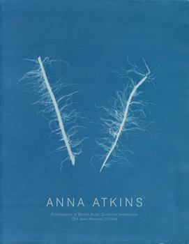 Hardcover Anna Atkins: Photographs of British Algæ: Cyanotype Impressions (Sir John Herschel's Copy) Book