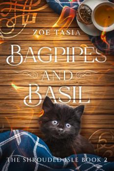 Bagpipes and Basil : The Shrouded Isle Book 2