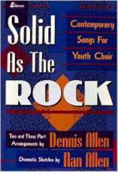 Paperback Solid as the Rock: Contemporary Songs for Youth Choir Book