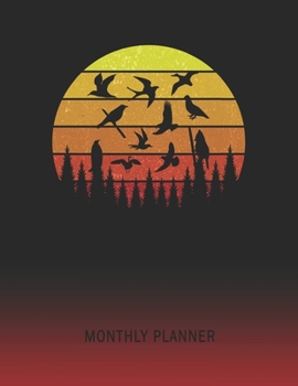 Monthly Planner: Birds | 2 Year Planning for Jan 2020 to Dec 2021 | Retro Vintage Sunset Cover | January 20 - December 21 | Planning Organizer Writing ... | Plan Days, Set Goals & Get Stuff Done