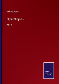 Paperback Physical Optics: Part II Book