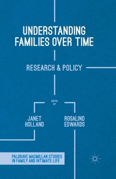 Paperback Understanding Families Over Time: Research and Policy Book