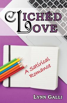 Paperback Clichéd Love: A Satirical Romance Book