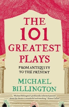Hardcover The 101 Greatest Plays: From Antiquity to the Present Book