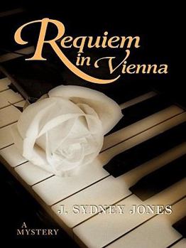 Requiem in Vienna - Book #2 of the Viennese Mysteries