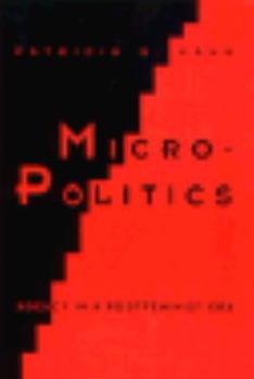 Paperback Micro-Politics: Agency in a Postfeminist Era Book