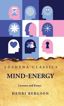 Hardcover Mind-Energy Lectures and Essays Book