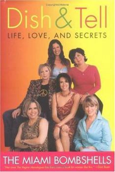 Hardcover Dish and Tell: Life, Love, and Secrets Book