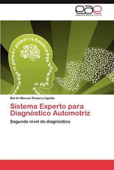 Paperback Sistema Experto Para Diagnostico Automotriz [Spanish] Book