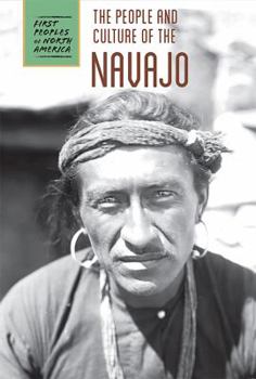 The People and Culture of the Navajo - Book  of the First Peoples of North America