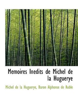 Paperback M Moires in Dits de Michel de La Huguerye [French] [Large Print] Book