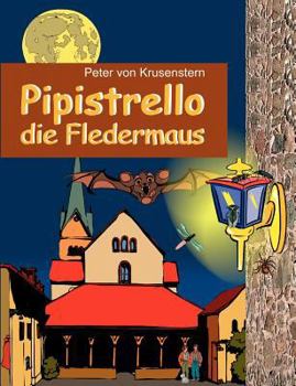 Paperback Pipistrello,: die Fledermaus [German] Book