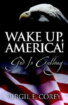 Paperback Wake Up, America! God Is Calling Book