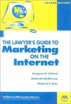 Paperback The Lawyer's Guide to Marketing on the Internet, 2nd Edition Book