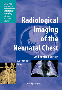 Paperback Radiological Imaging of the Neonatal Chest Book