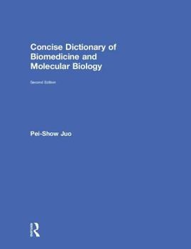 Hardcover Concise Dictionary of Biomedicine and Molecular Biology Book