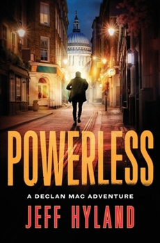 Paperback Powerless: A Declan Mac Adventure Book