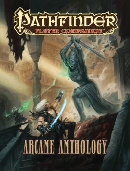 Paperback Pathfinder Player Companion: Arcane Anthology Book