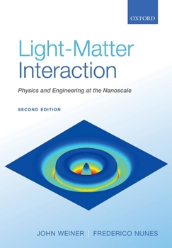 Paperback Light-Matter Interaction: Physics and Engineering at the Nanoscale Book