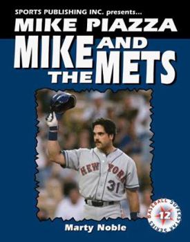 Mike Piazza: Mike and the Mets (Superstar Series Baseball)