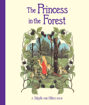 Hardcover The Princess in the Forest Book