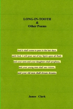 Paperback LONG-IN-TOOTH & Other Poems Book