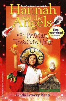 Mexican Treasure Hunt (Hannah and the Angels, Book 3) - Book #3 of the Hannah and the Angels