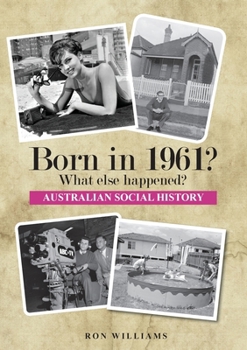 Paperback BORN IN 1961? What else happened? Book