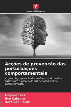 Paperback Acções de prevenção das perturbações comportamentais [Portuguese] Book