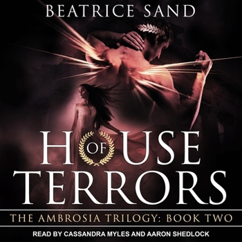 House of Terrors: Sons of the Olympian Gods - Book #2 of the Ambrosia Trilogy